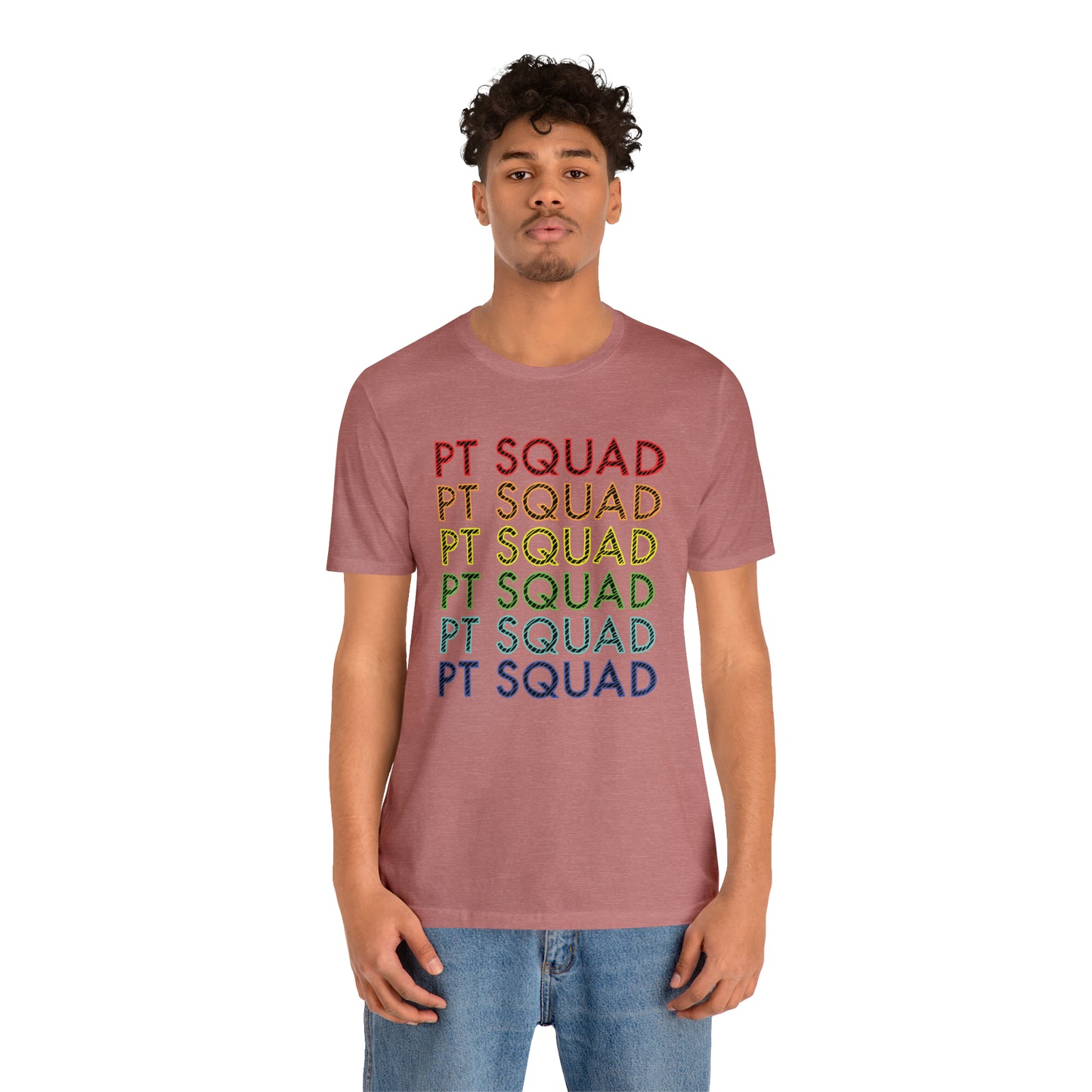 Physical Therapy Squad "PT Squad" Shirt