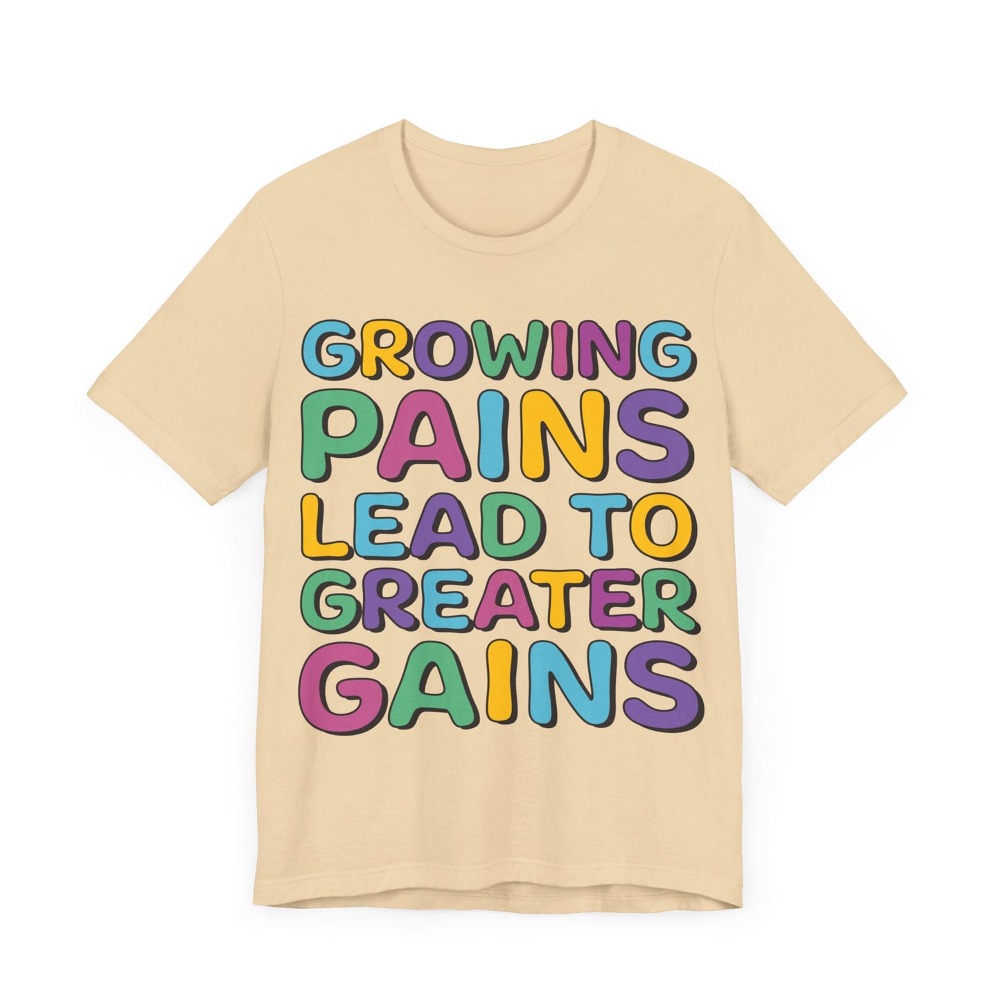 Growing Pains Lead To Greater Gains Shirt, Occupational Therapy Shirt