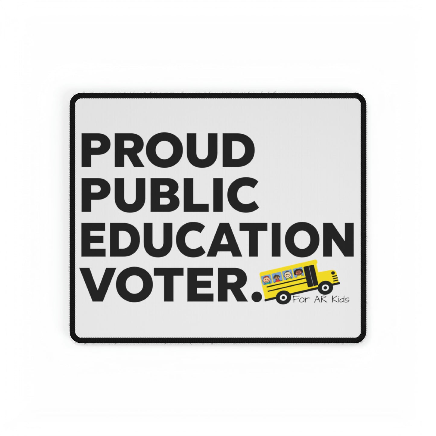 Proud Public Education Voter Desk Mats, AR Kids Desk Mats, Desk Pad, Office Gifts