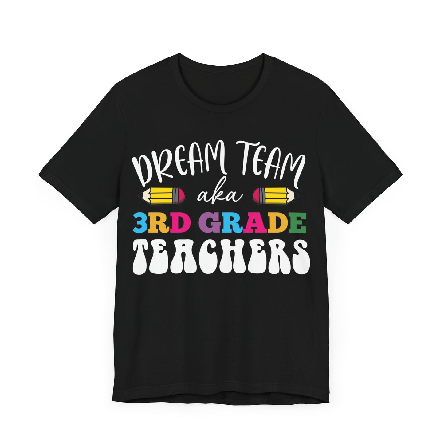 Dream Team aka 3rd Grade Teachers Shirt, School Shirt, Back To School Shirt, 3rd Grade Shirt, Gift for Teacher, Gift for Student