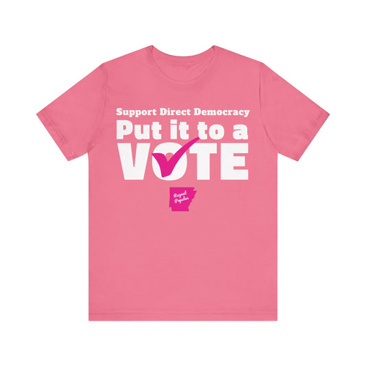 Support Direct Democracy Put It To A Vote Shirt, Regnat Populus Shirt, Politics Shirt