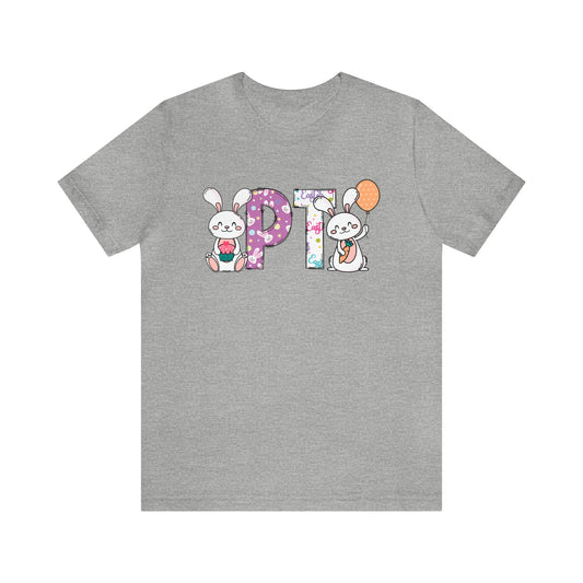 Happy Easter PT Shirt, Easter Shirt, Bunny Shirt, Happy Easter Shirt, Easter Bunny Shirt, Therapist Shirt