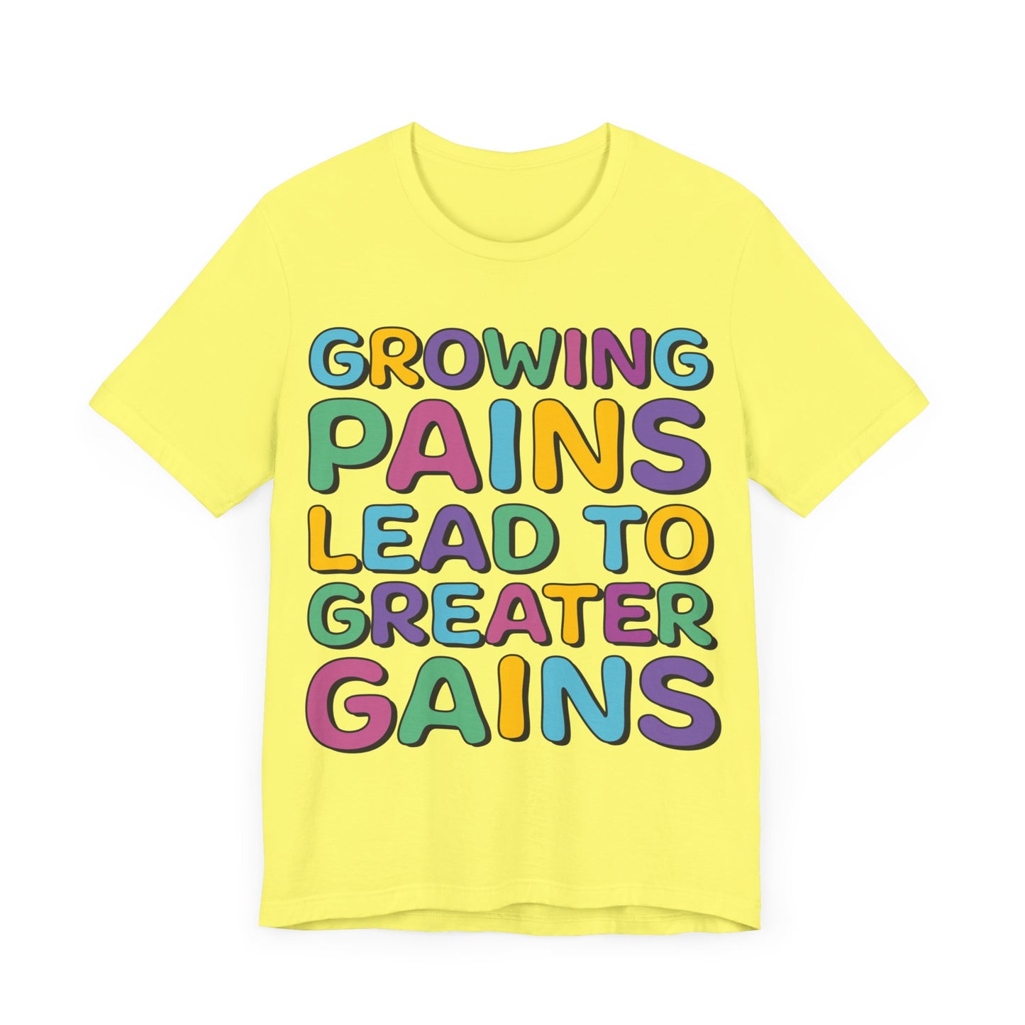 Growing Pains Lead To Greater Gains Shirt, Occupational Therapy Shirt