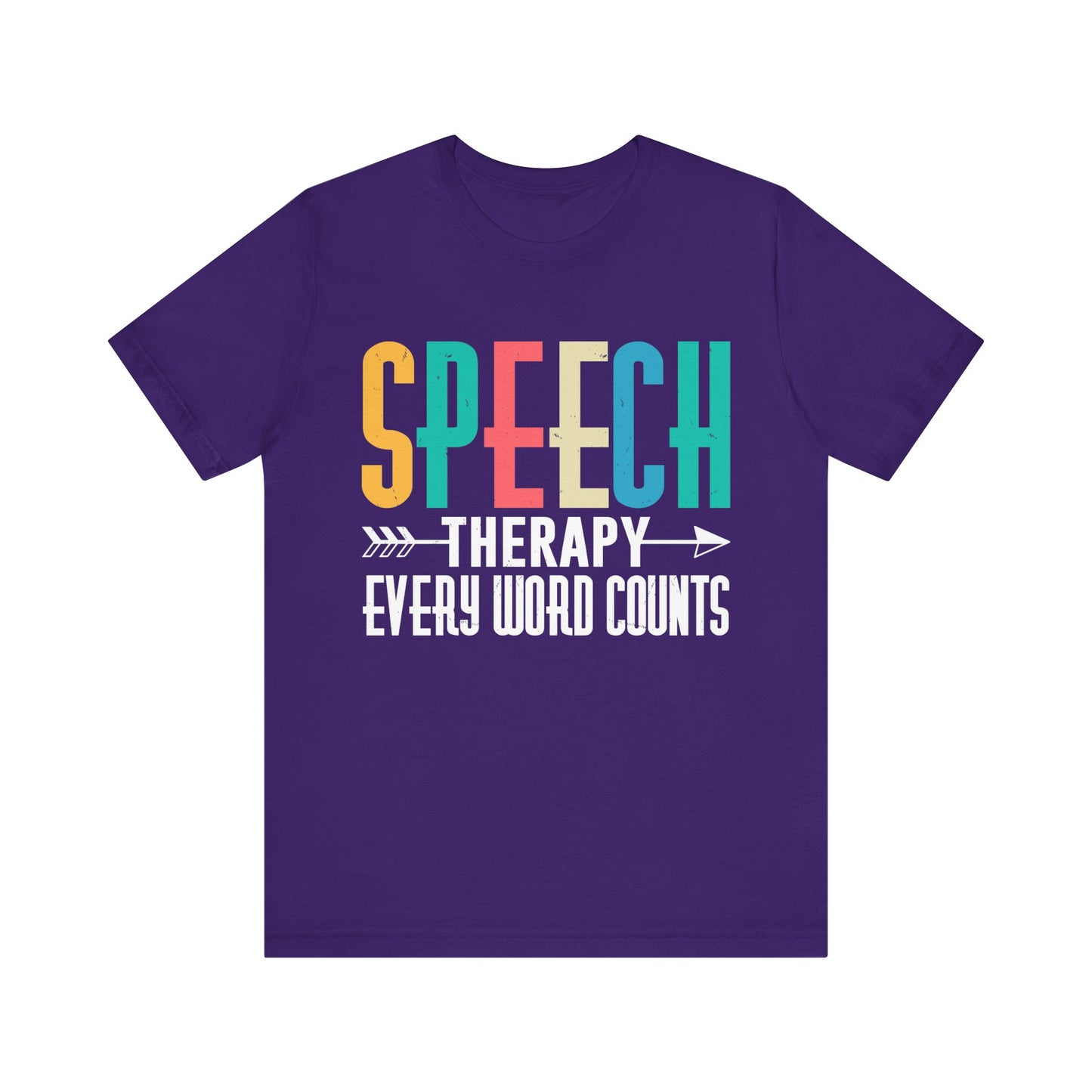Speech Therapy Every Word Counts Shirt, Speech Language Pathologist Shirt, SLP Shirt, Therapist Shirt, Pathologist Shirt