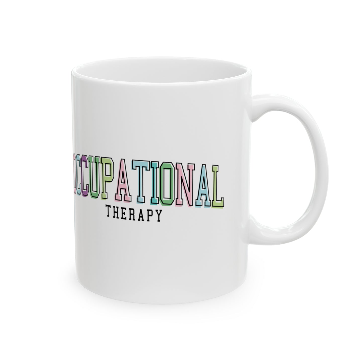 Occupational Therapy Mugs, OT Mugs, Therapist Mugs