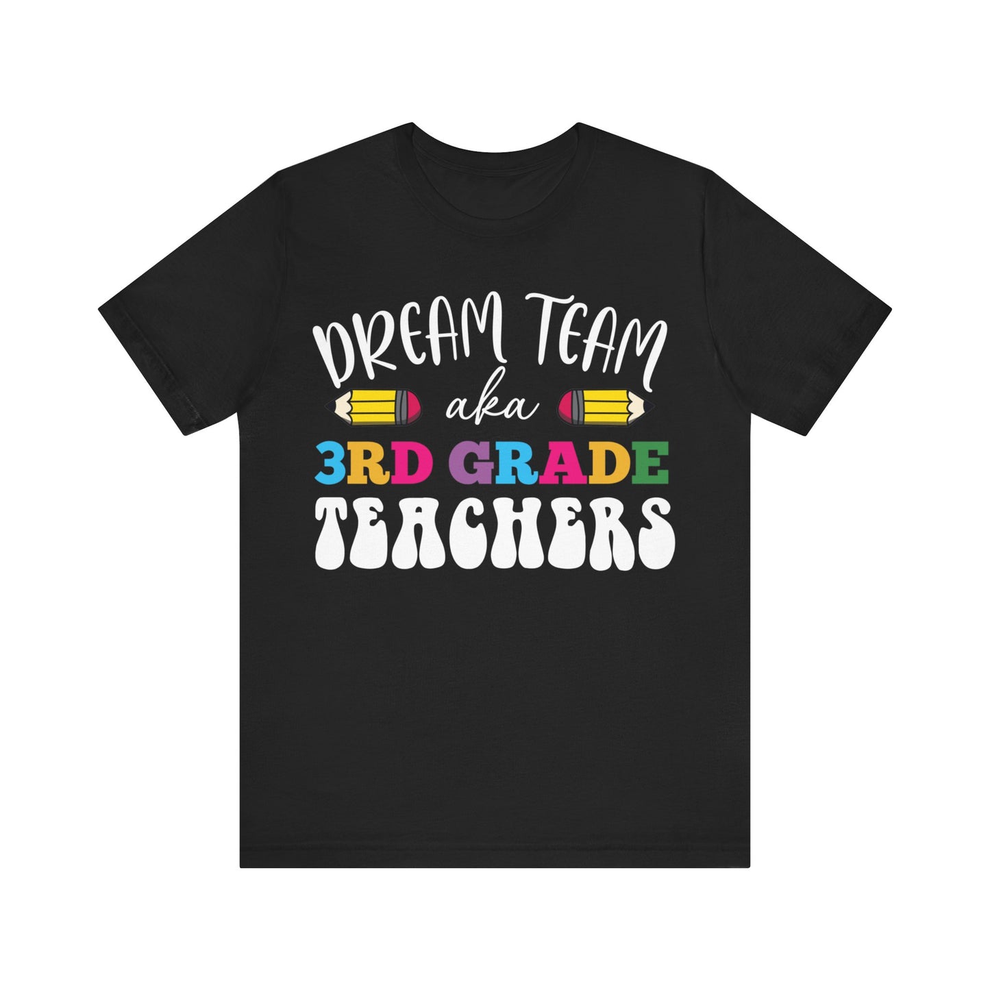 Dream Team aka 3rd Grade Teachers Shirt, School Shirt, Back To School Shirt, 3rd Grade Shirt, Gift for Teacher, Gift for Student