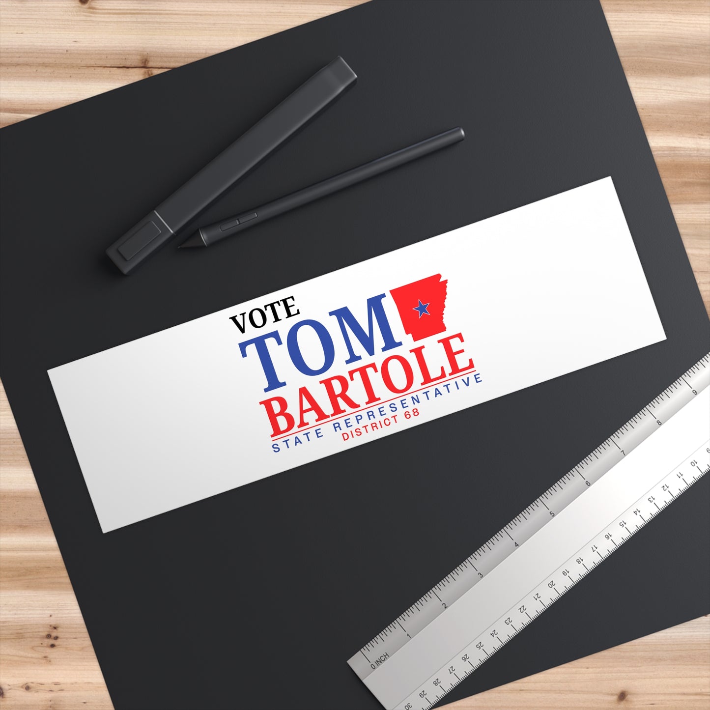 Vote Tom Bartole for State Representative Bumper Stickers, Election Sticker, Politics Bumper Sticker