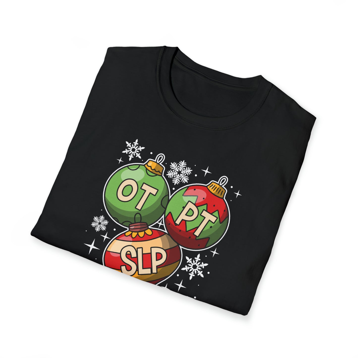 OT PT SLP Christmas Ornament Shirt