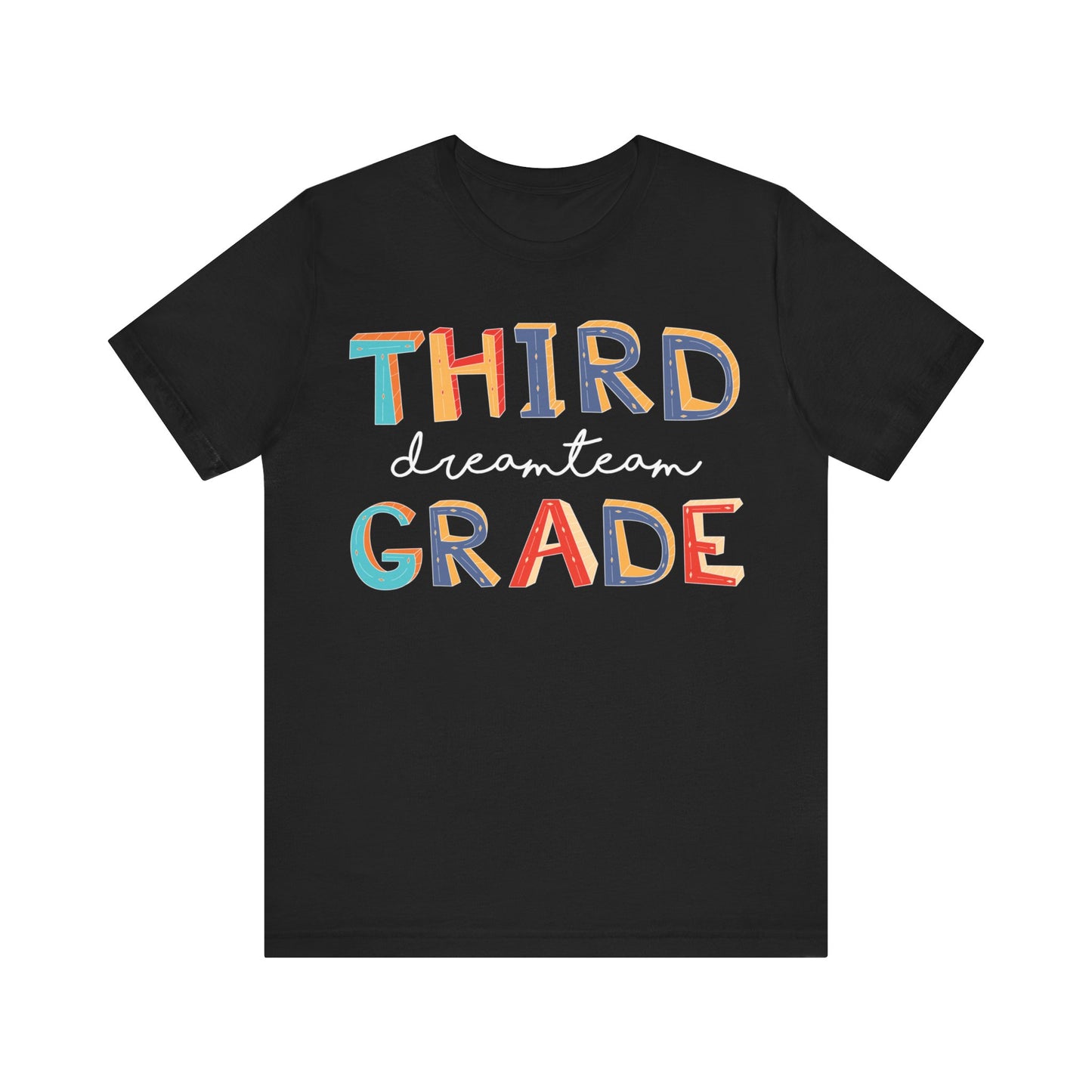 Third Grade Dream Team Shirt, School Shirt, Back To School Shirt, 3rd Grade Shirt, Gift for Teacher, Gift for Student