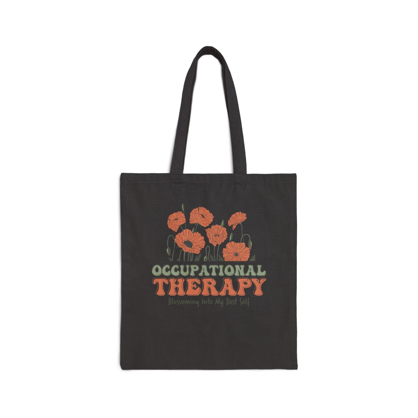 Occupational Therapy Blossoming Into My Best Self Tote Bag, Therapist Tote Bag