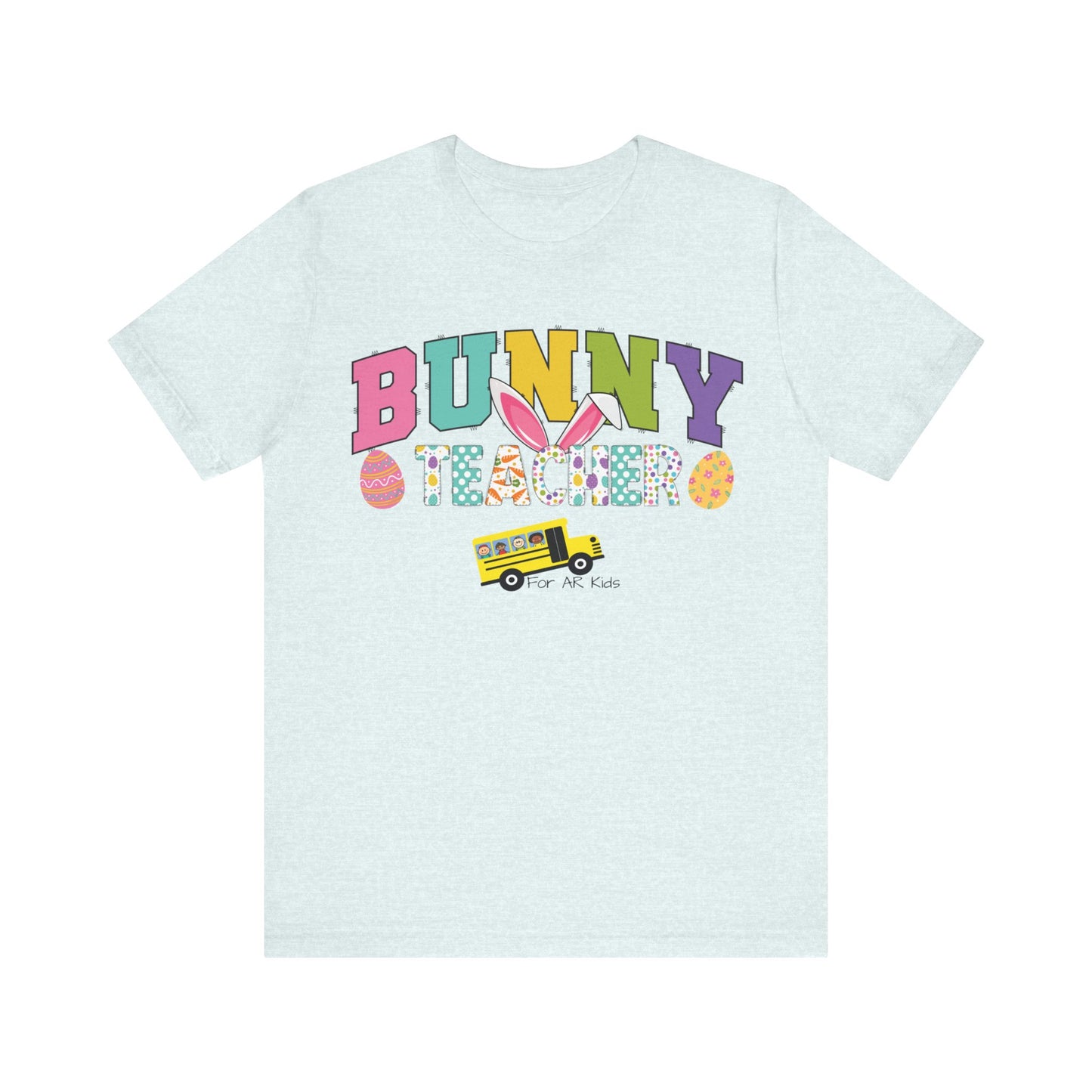 Limited Time Offer - Bunny Teacher x AR Kids Shirt, Happy Bunny Teacher with School Bus Shirt, Easter Egg Shirt, Education Shirt