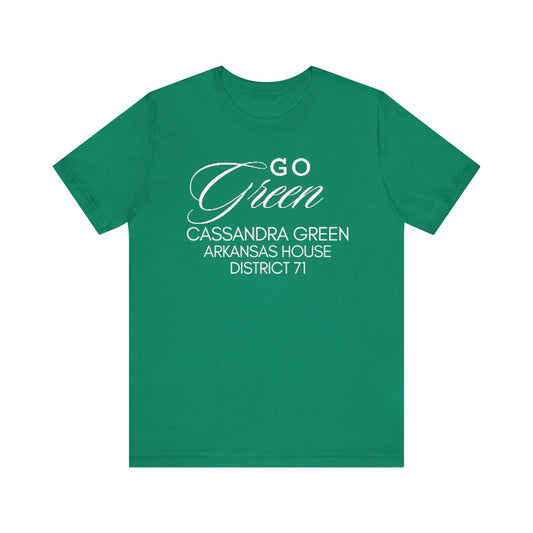 Go Green Cassandra Green Shirt, Arkansas Shirt, Election 2024 Shirt