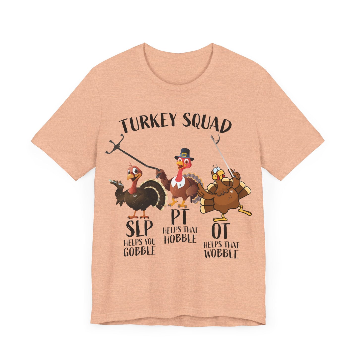 Turkey Squad Shirt, Therapist Shirt, SLP Shirt, PT Shirt, OT Shirt