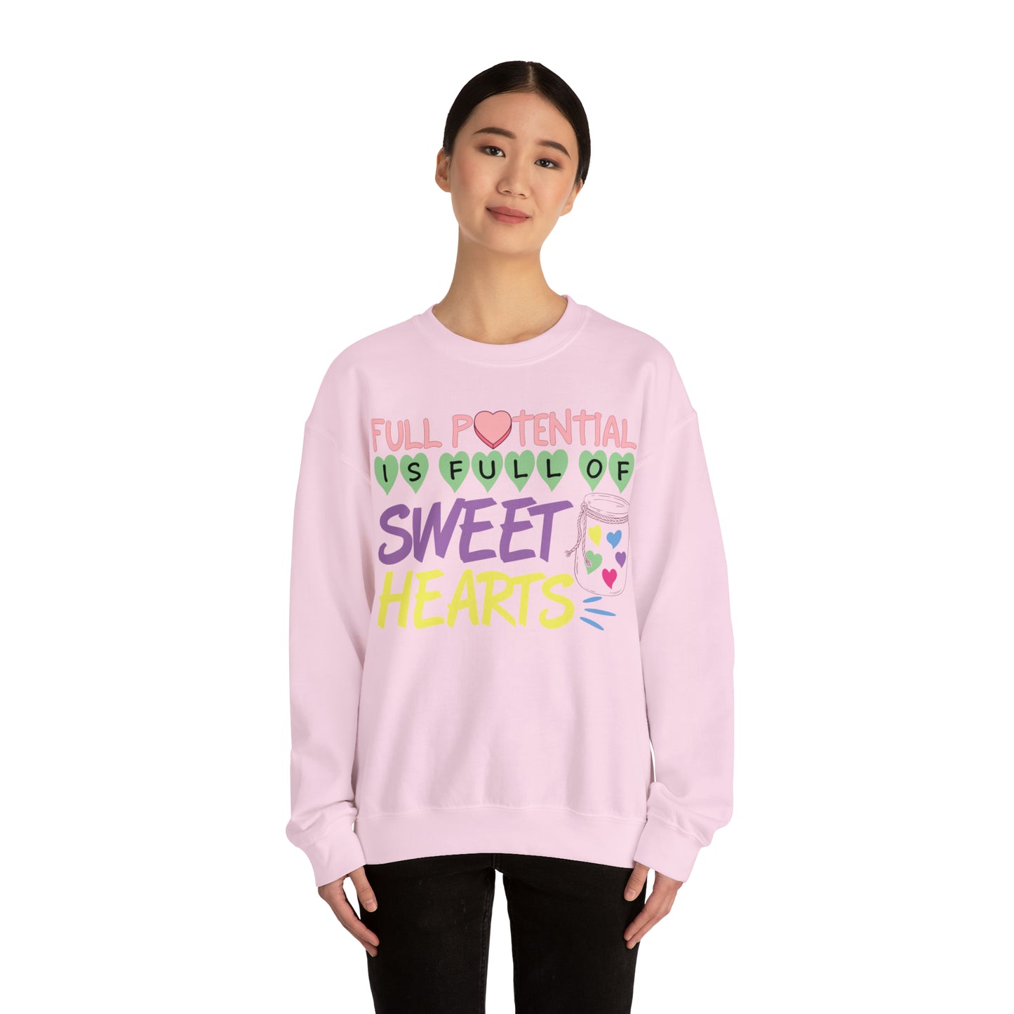 Full Potential Is Full Of Sweet Hearts Crewneck Sweatshirt