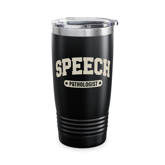 Speech Pathologist Tumbler, Speech Pathologist Tumbler, SLP Tumbler, Therapist Tumbler, Therapy Tumbler