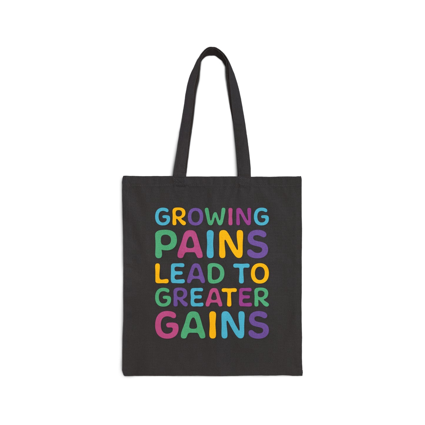 Growing Pains Lead To Greater Gains Tote Bag, Occupational Therapy Tote Bag