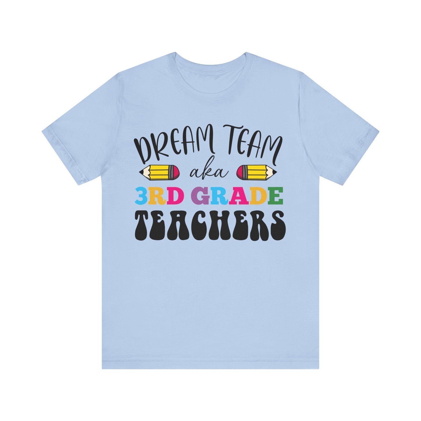 Dream Team aka 3rd Grade Teachers Shirt, School Shirt, Back To School Shirt, 3rd Grade Shirt, Gift for Teacher, Gift for Student