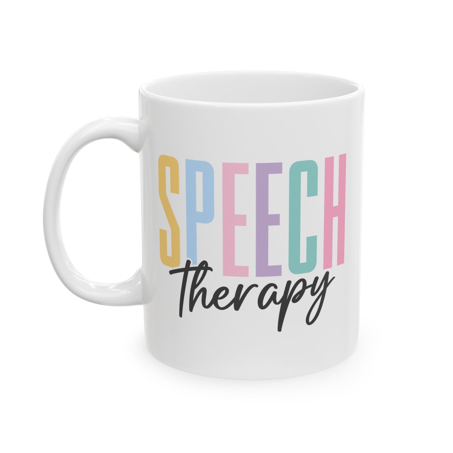 Speech Therapy Mugs, Speech Pathologist Mugs, SLP Mugs, Therapist Mugs, Therapy Mugs