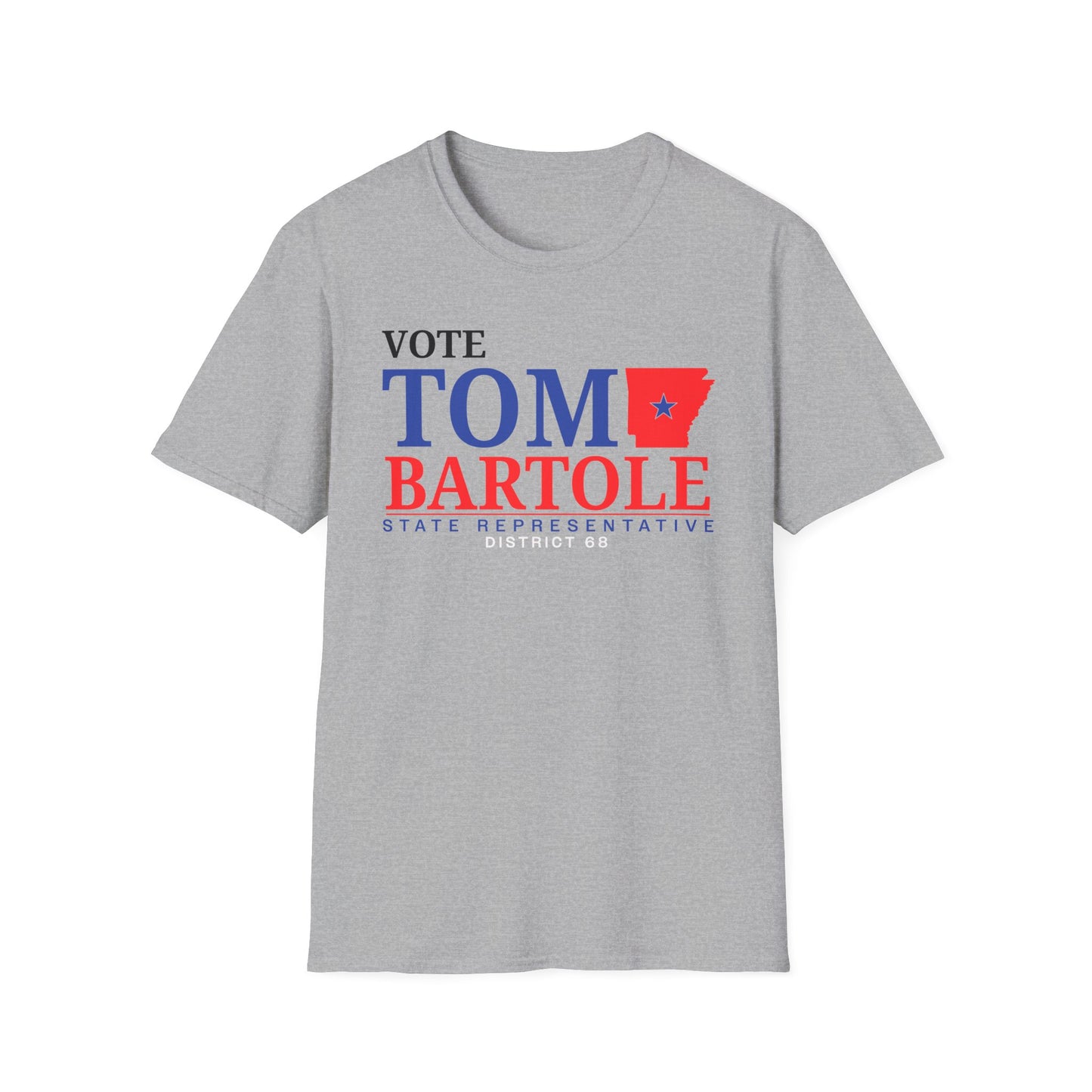 Vote Tom Bartole for State Representative, Unisex Shirt