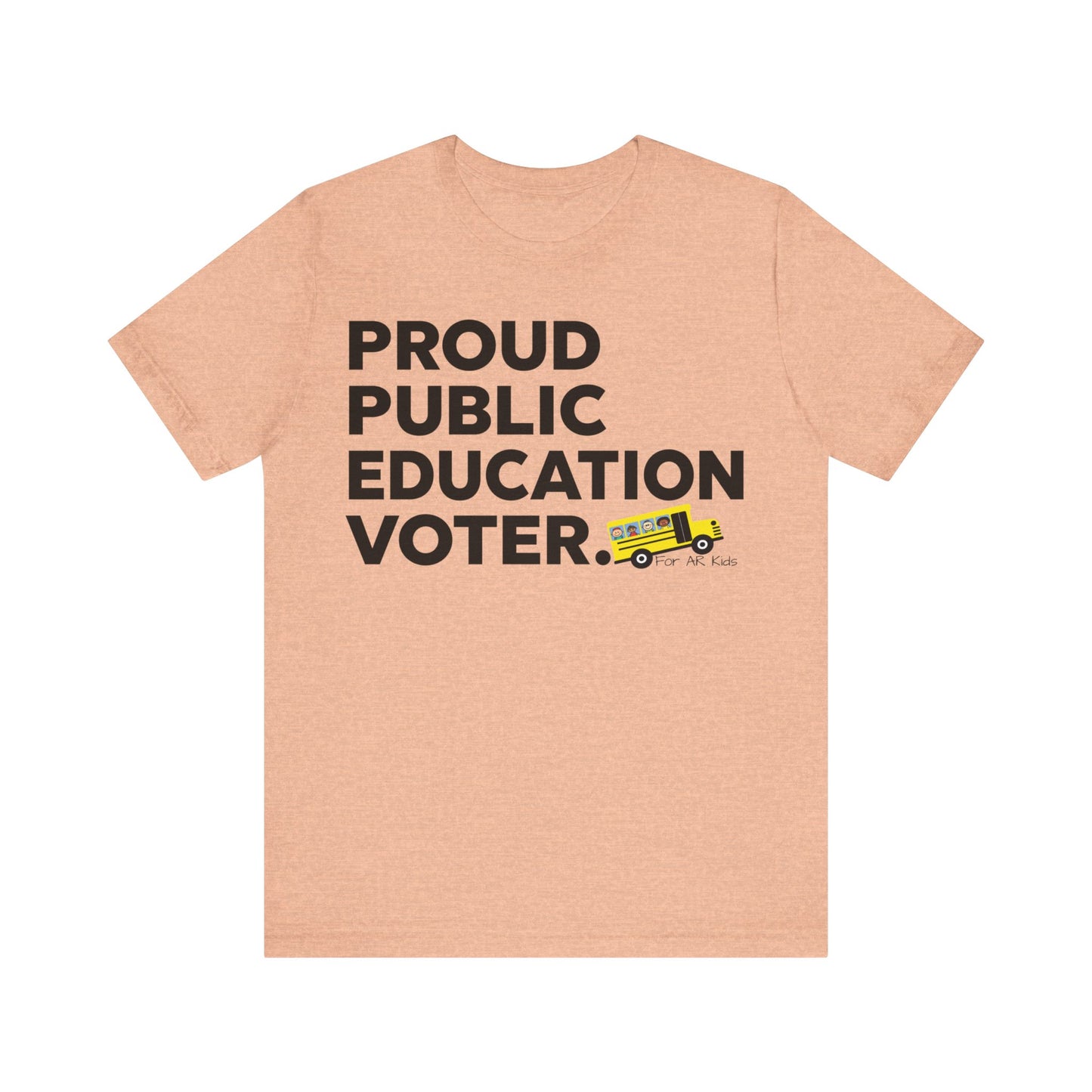 Proud Public Education Voter Shirt, AR Kids Shirt, School Bus Shirt, Funny Quote Shirt, Graphic Tee