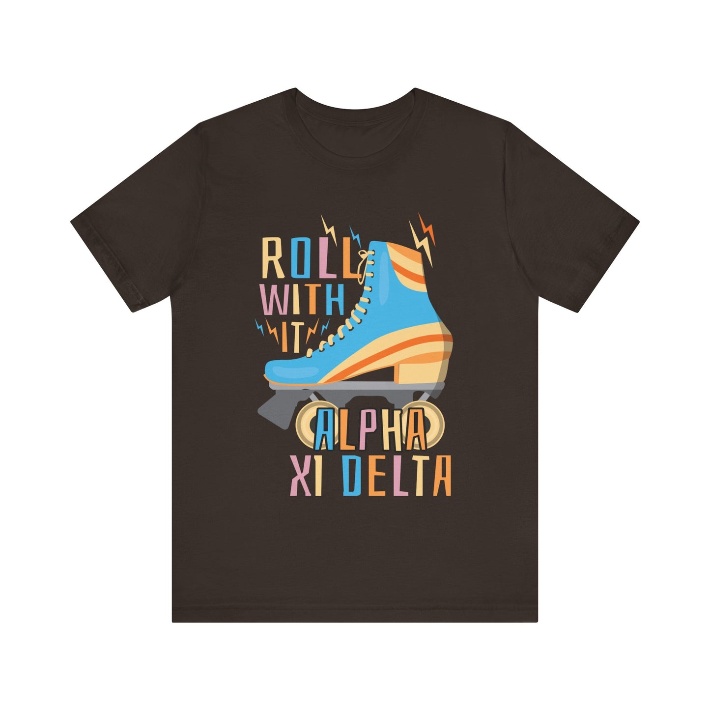 Roll With It Alpha Xi Delta Shirt, Alpha Xi Delta Shirt, Go Greek Shirt, Sorority Merch Shirt, Trendy Alpha Shirt