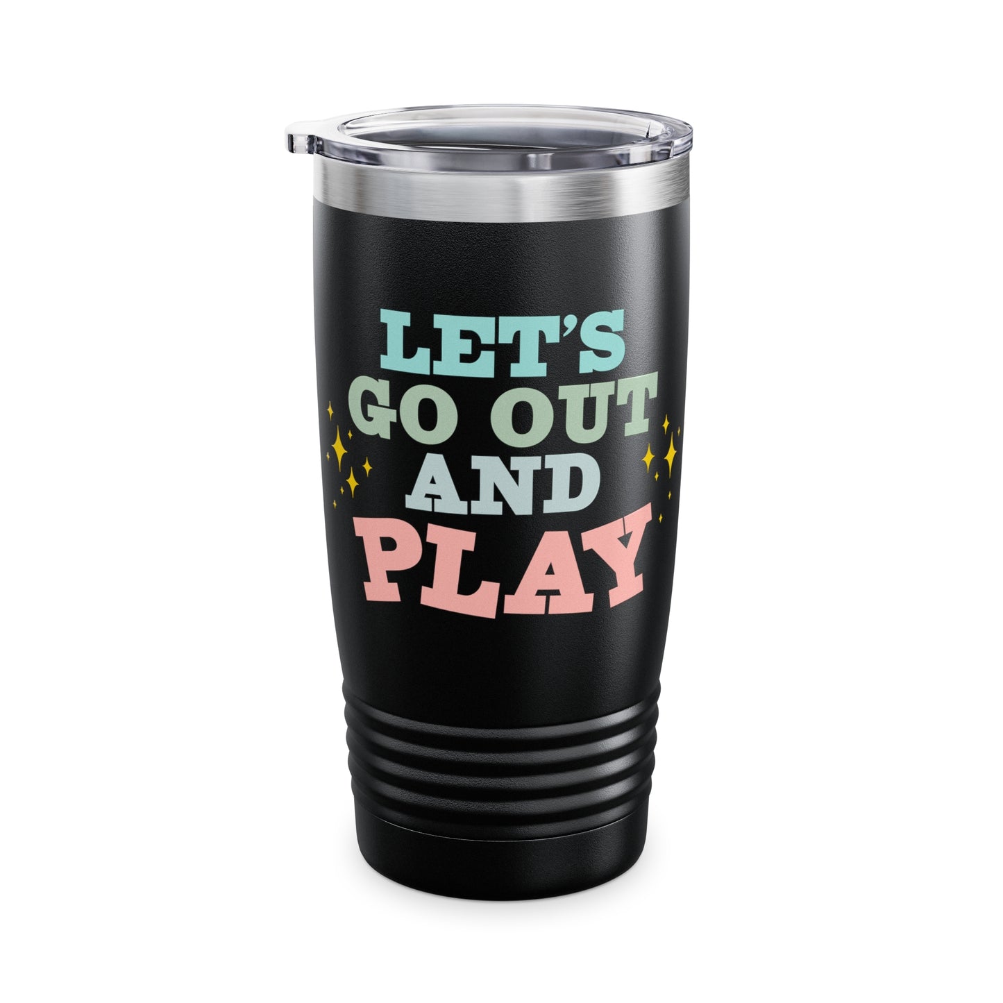 Let's Go Out And Play Tumbler, Occupational Therapy Tumbler, OT Tumbler