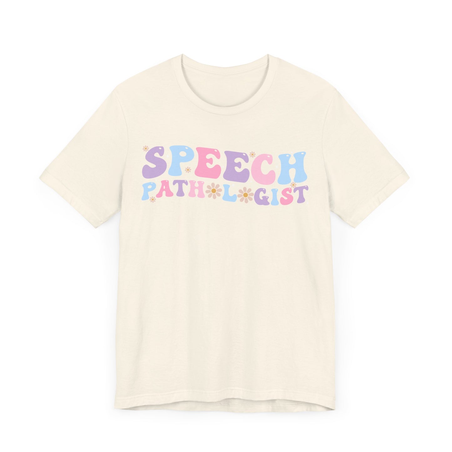 Speech Pathologist Shirt, SLP Shirt, Therapist Shirt, Pathologist Shirt, Speech Therapist