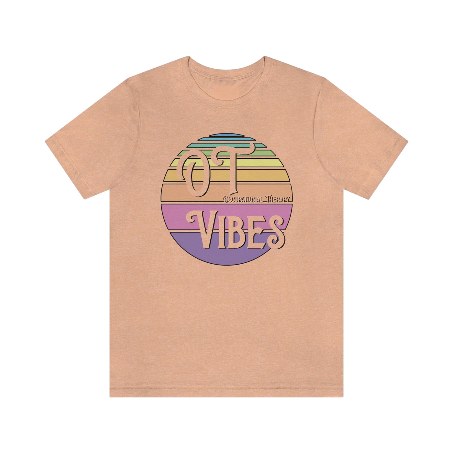 OT Vibes Occupational Therapy Therapist Shirt Bella Canvas