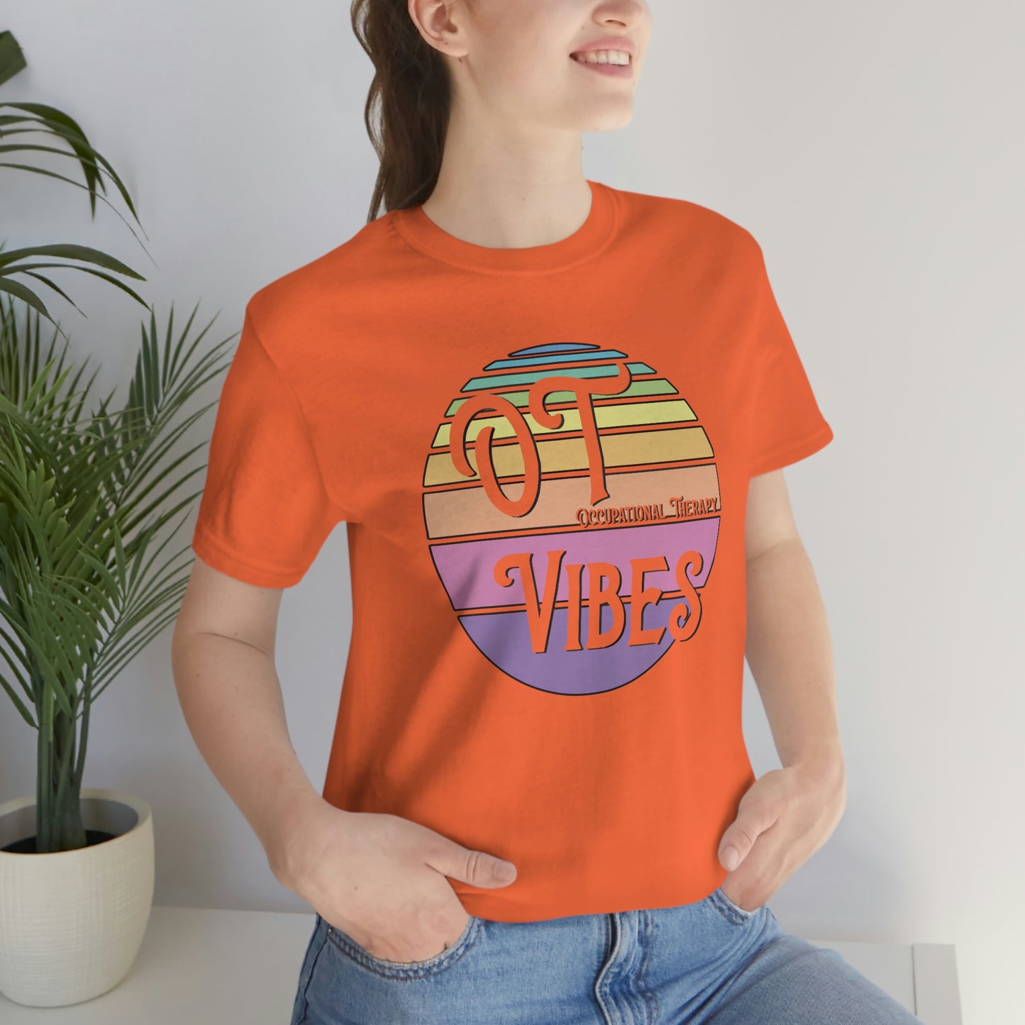 OT Vibes Occupational Therapy Therapist Shirt Bella Canvas