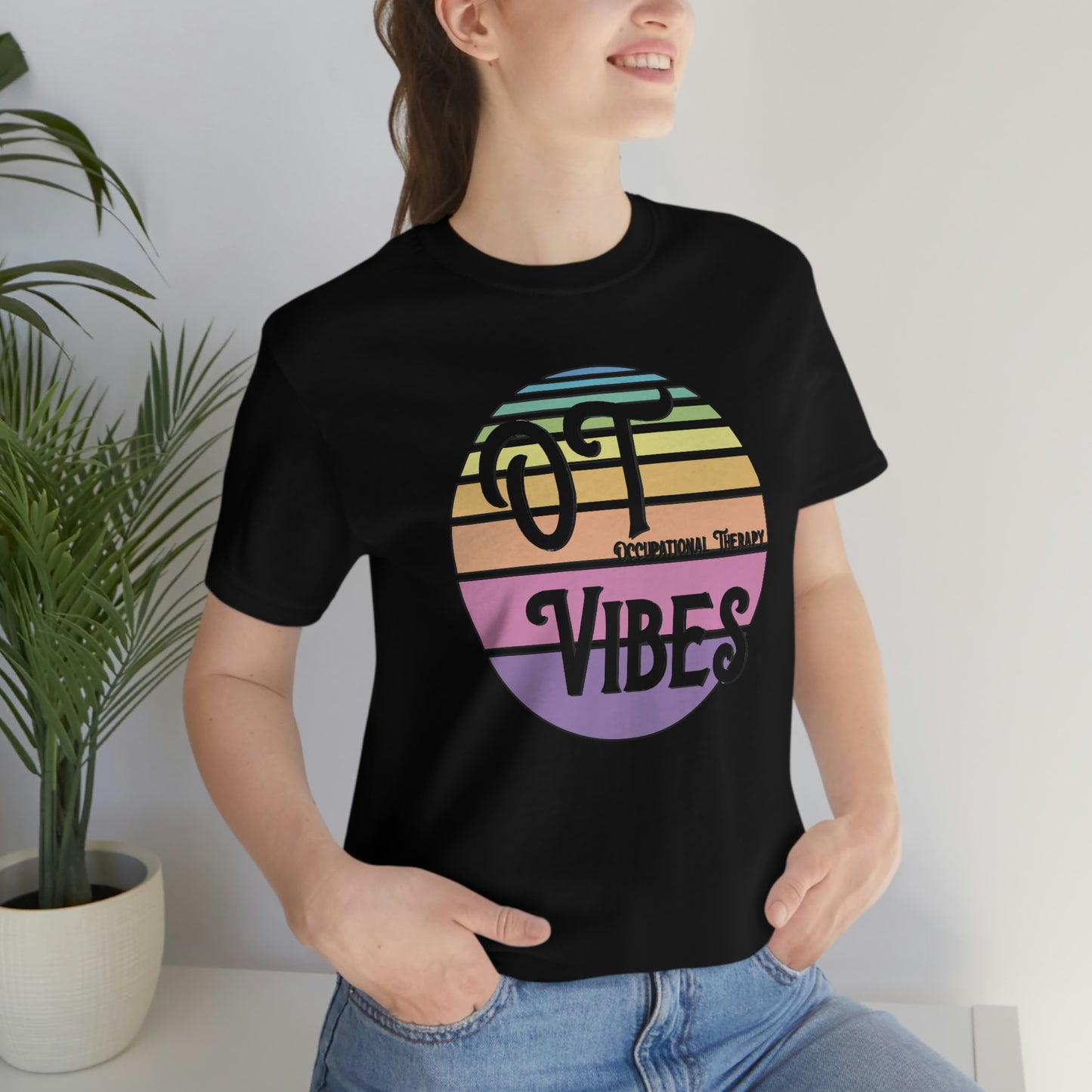 OT Vibes Occupational Therapy Therapist Shirt Bella Canvas