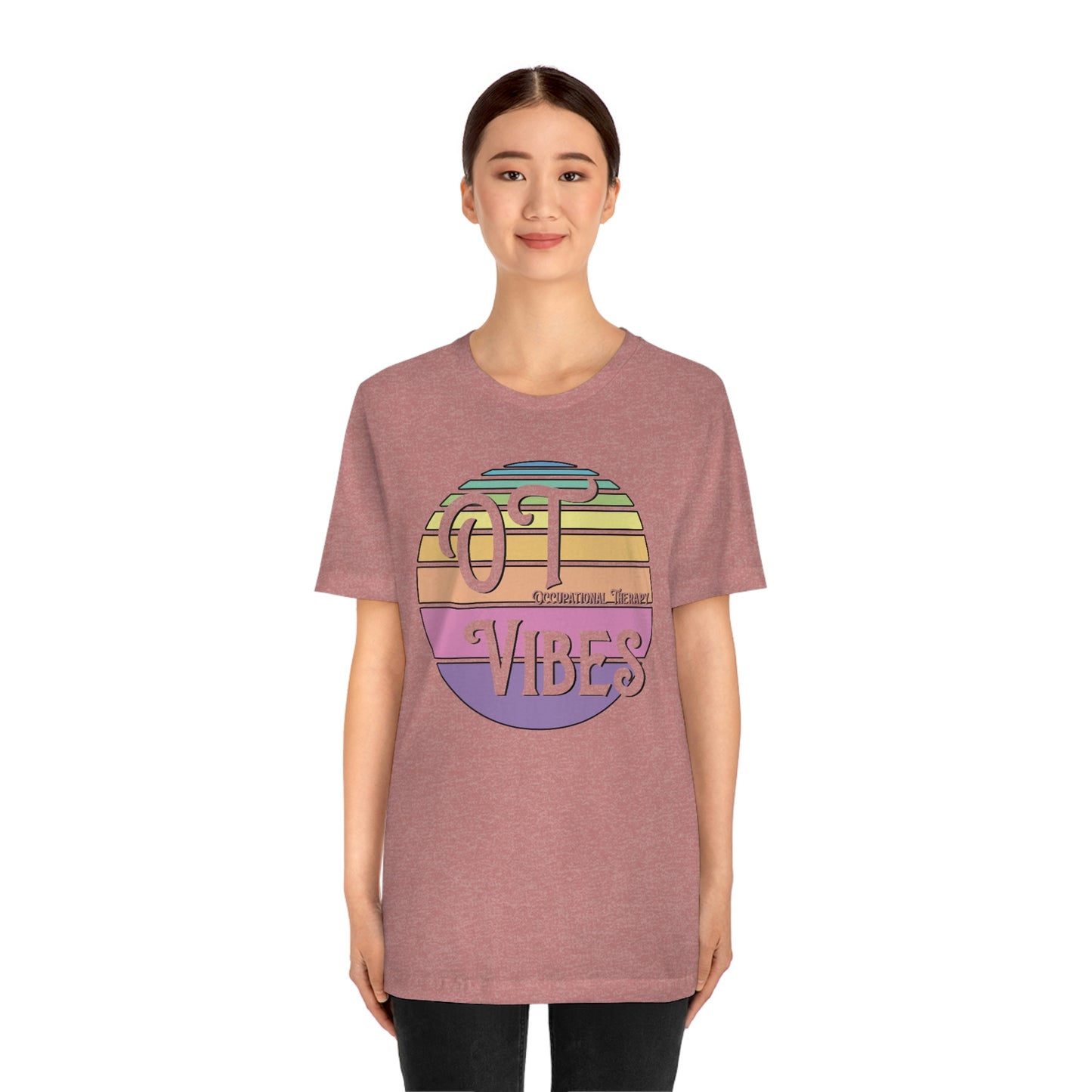 OT Vibes Occupational Therapy Therapist Shirt Bella Canvas