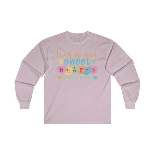 I Teach the Cutest Sweathearts at Full Potential Ultra Cotton Long Sleeve Tee - Gildan