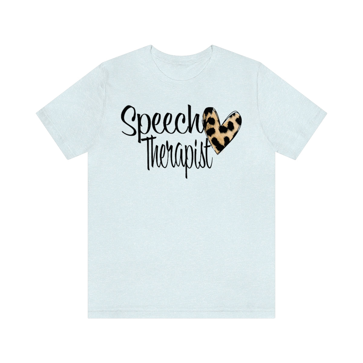 Speech Therapist SLP Shirt Unisex Jersey Short Sleeve Graphic Tee