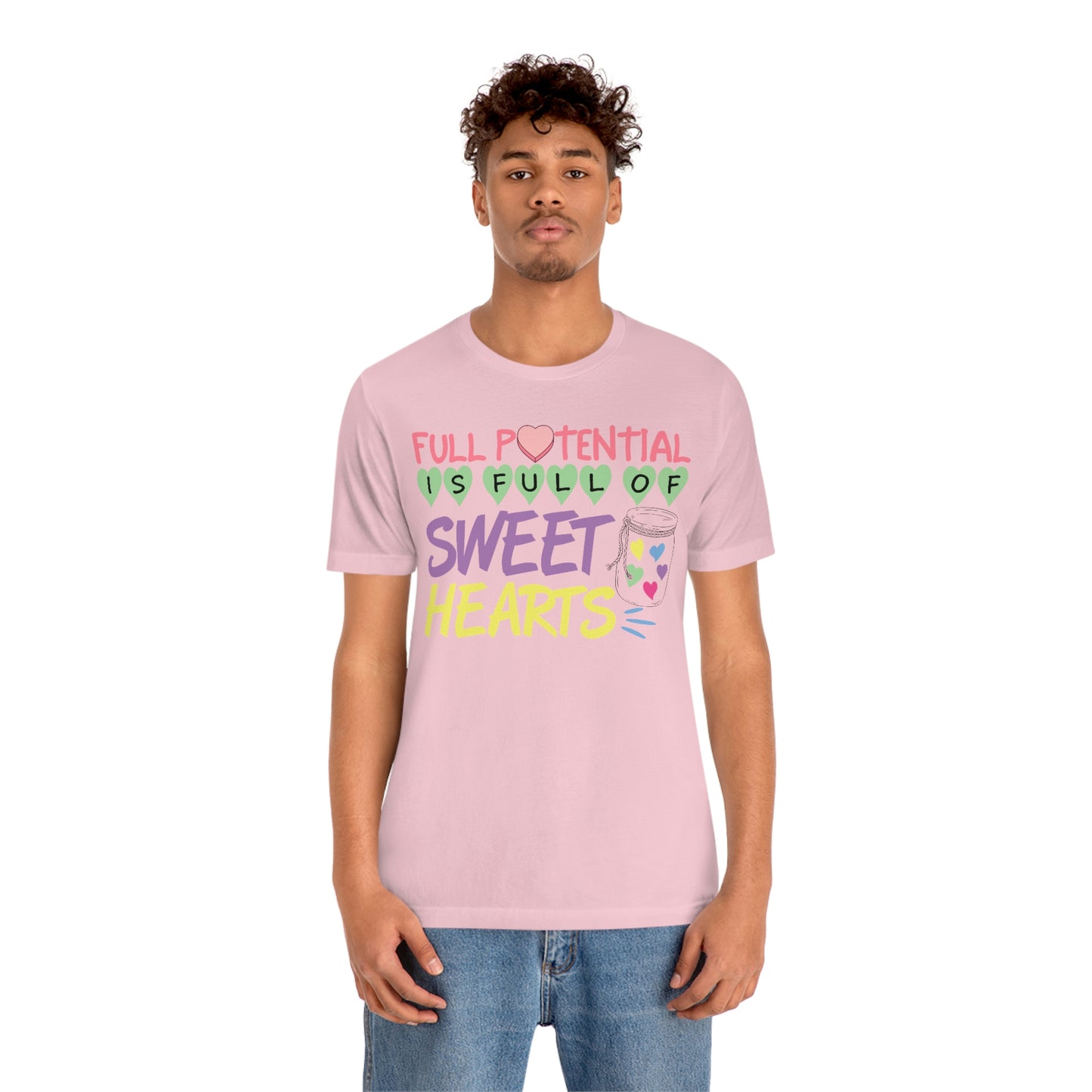 Full PotentialIs Full Of Sweet Hearts Shirt