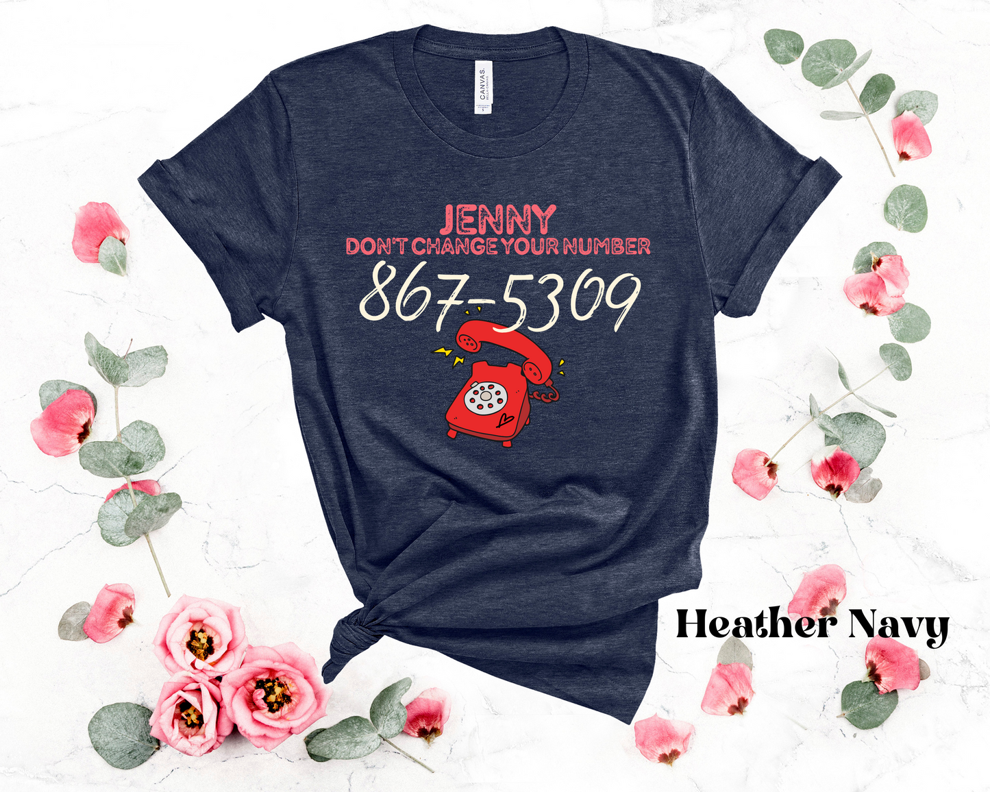 Jenny Don't Change Your Number 867-5309 Shirt Unisex Jersey Short Sleeve Tee