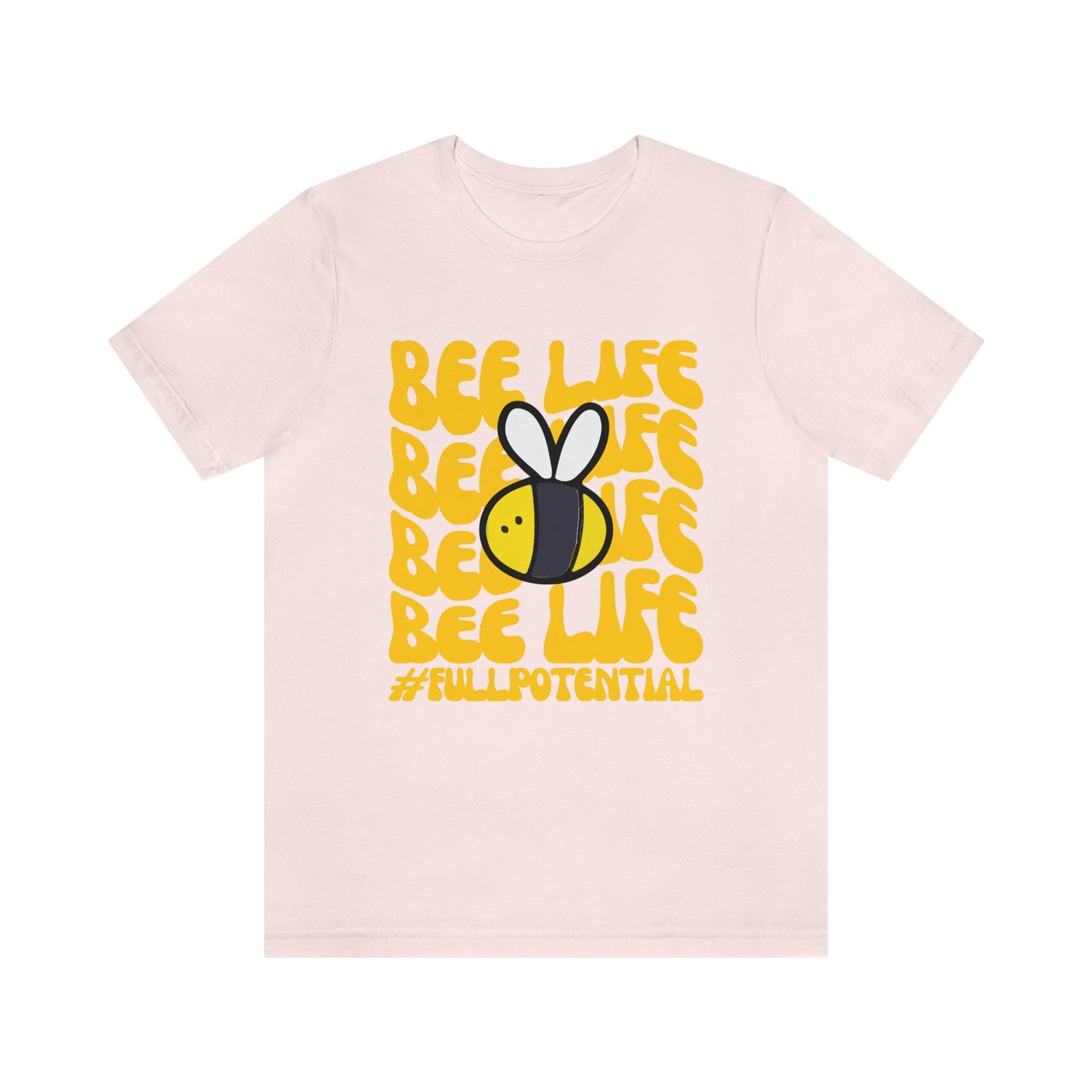 Bee Life Full Potential Style 2