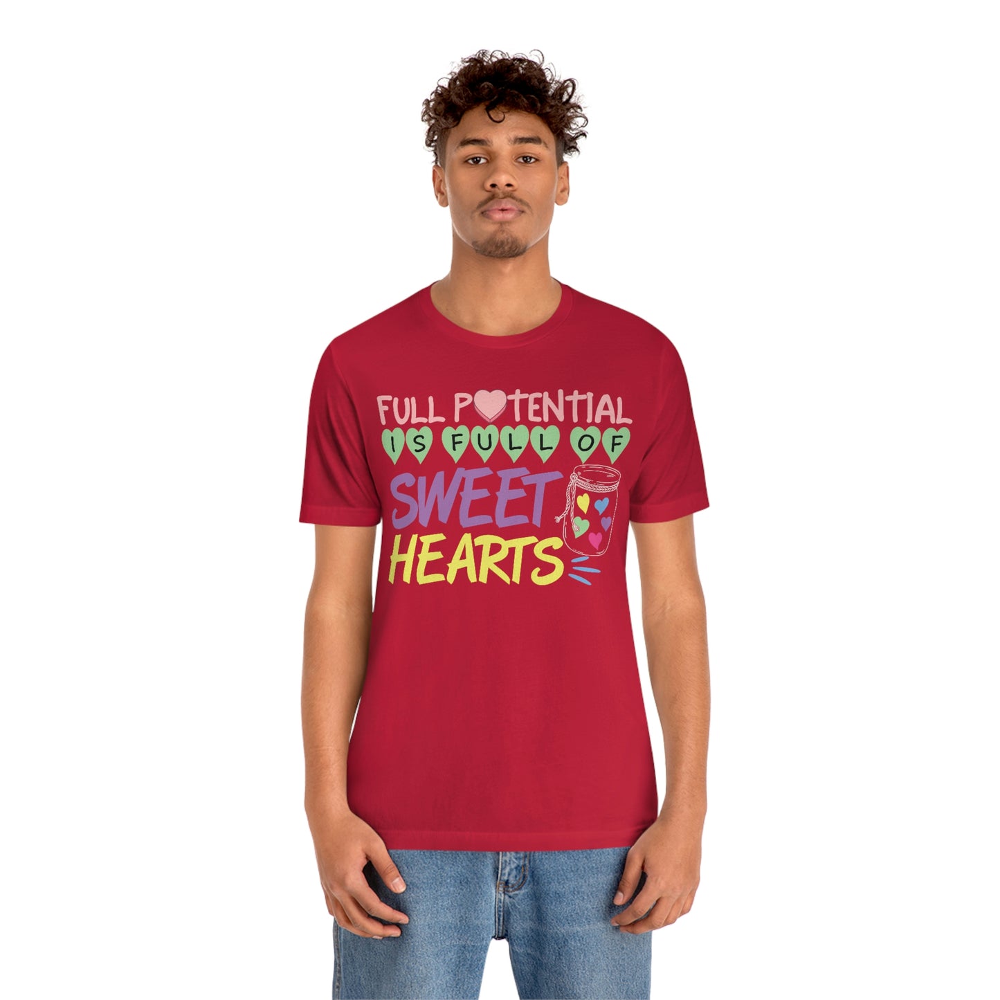 Full PotentialIs Full Of Sweet Hearts Shirt