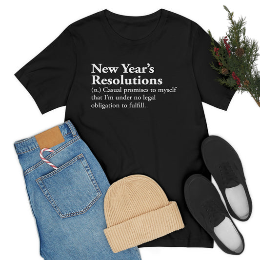 New Year's Resolutions Definition Shirt, New Year's Resolutions Meaning Shirt, Funny New Year Shirt, Sarcastic New Year Shirt