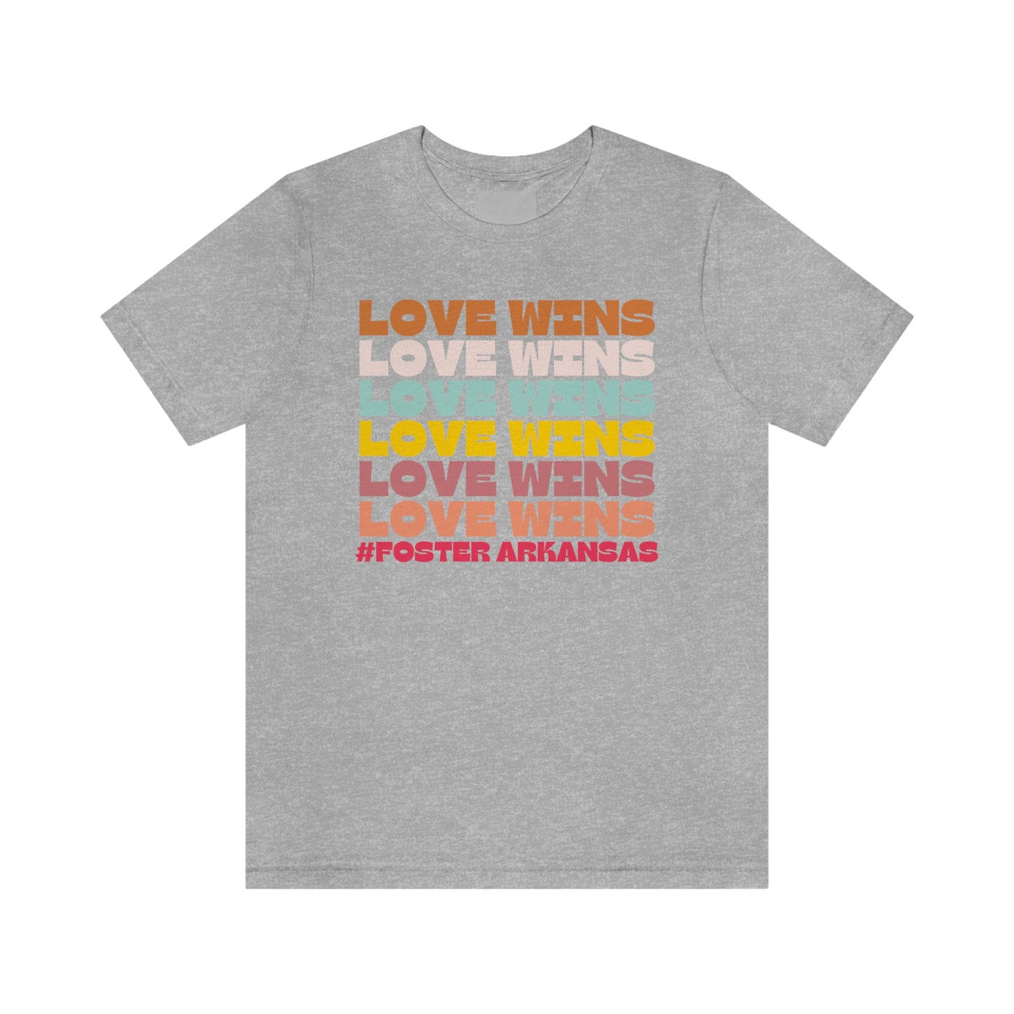 Love Wins Repeat #Foster Arkansas Shirt