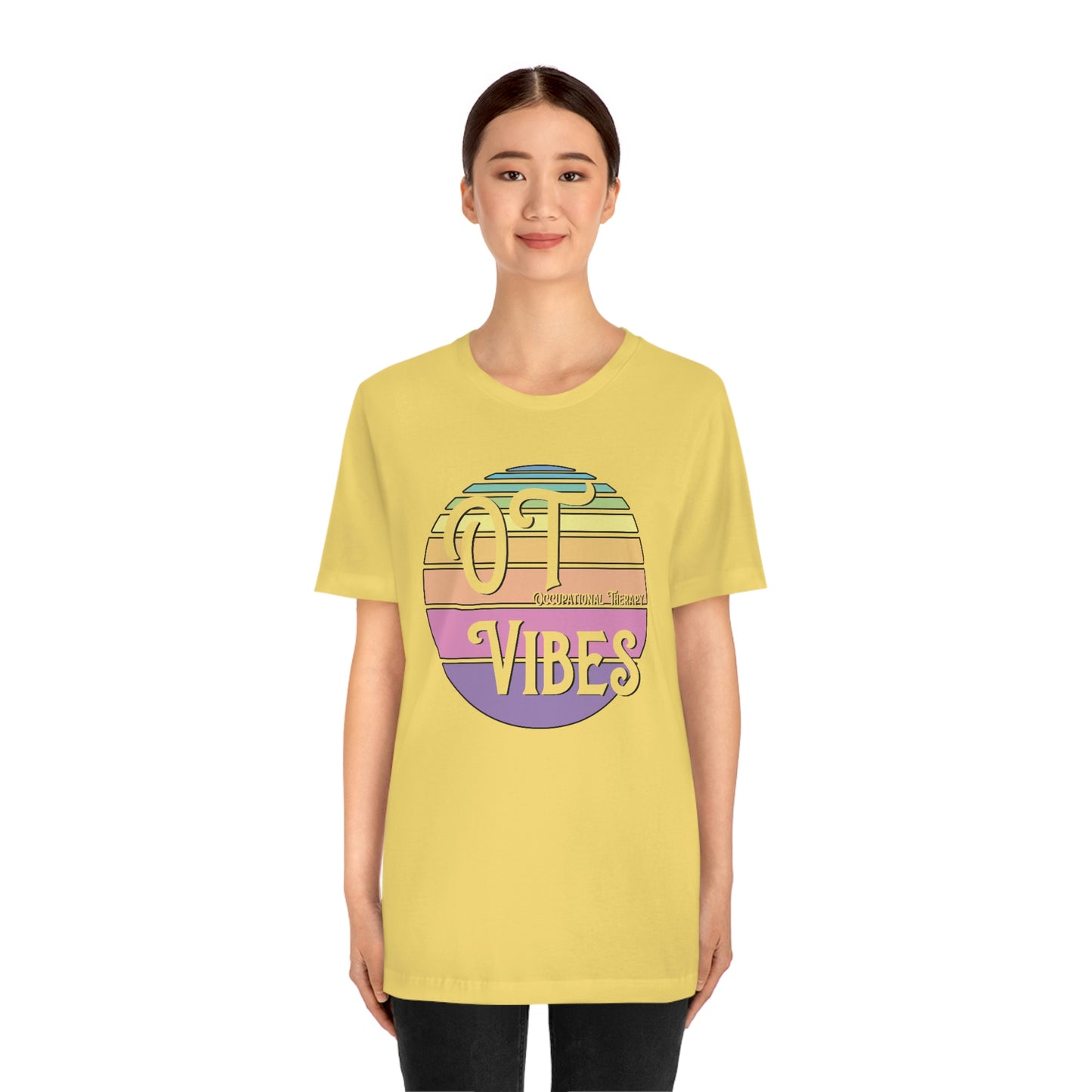 OT Vibes Occupational Therapy Therapist Shirt Bella Canvas