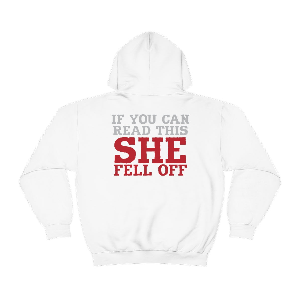 If You Can See This She Fell Off Hoodie Unisex Heavy Blend™ Hooded Sweatshirt