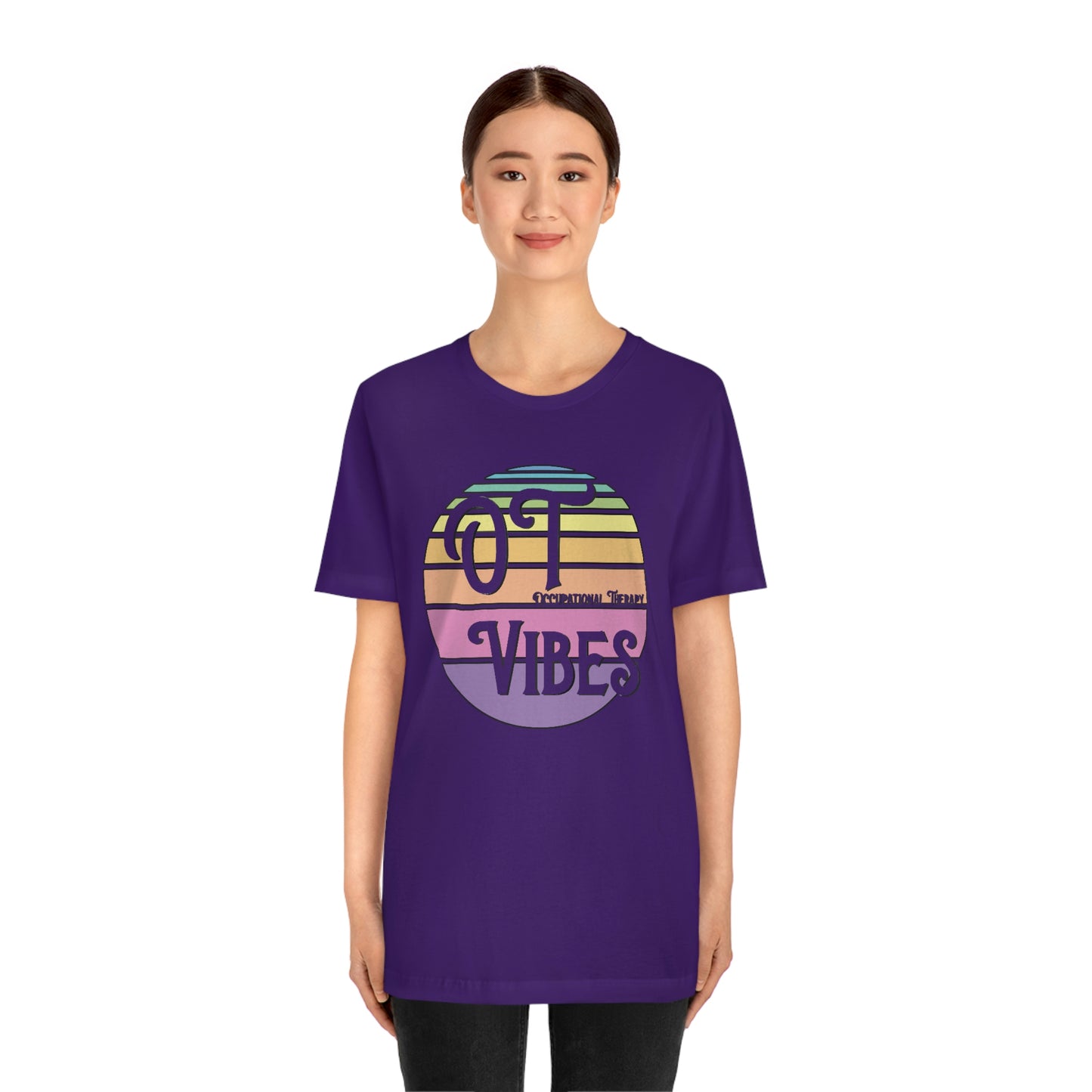 OT Vibes Occupational Therapy Therapist Shirt Bella Canvas