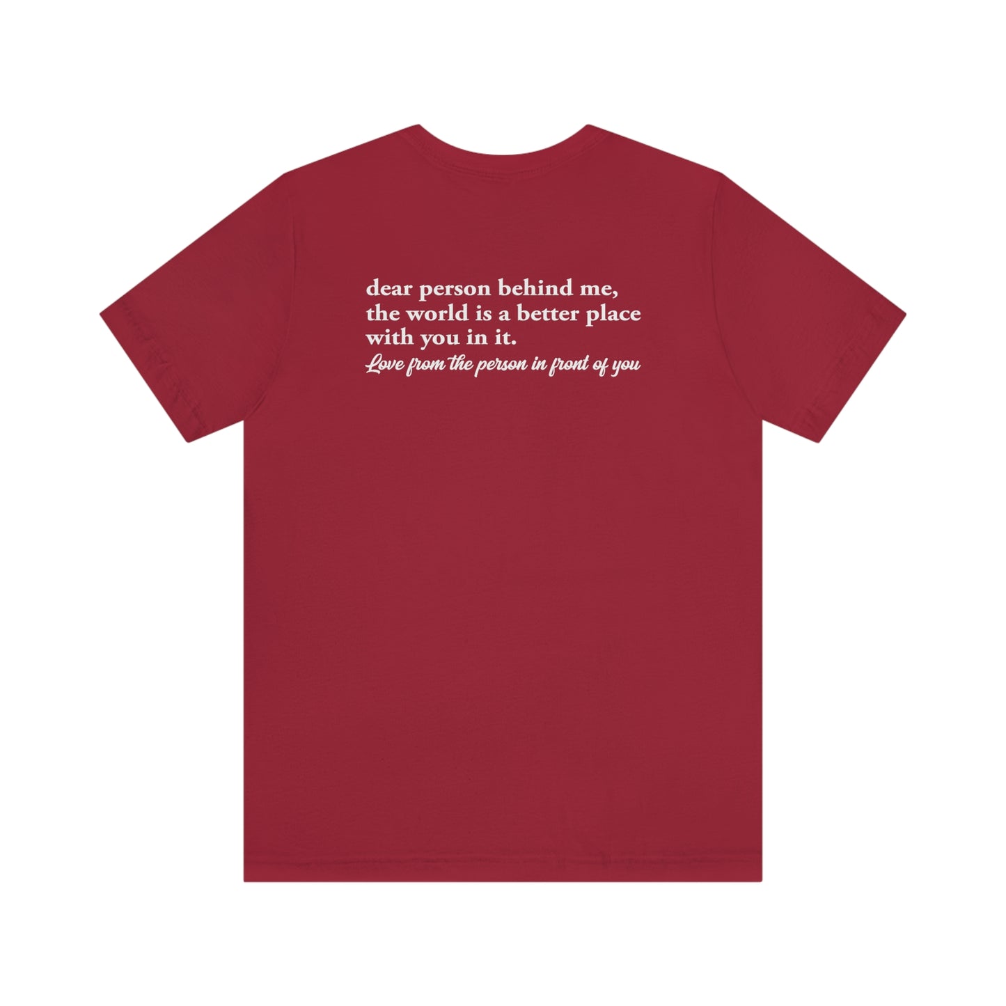 Dear Person Behind Me Shirt - Personalised Mental Health Awareness T-Shirt, Positivity Shirt, Kindness Shirt