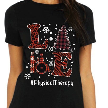 Love, Rehab OT, PT, Occupational Therapy or Physical Therapy Shirt
