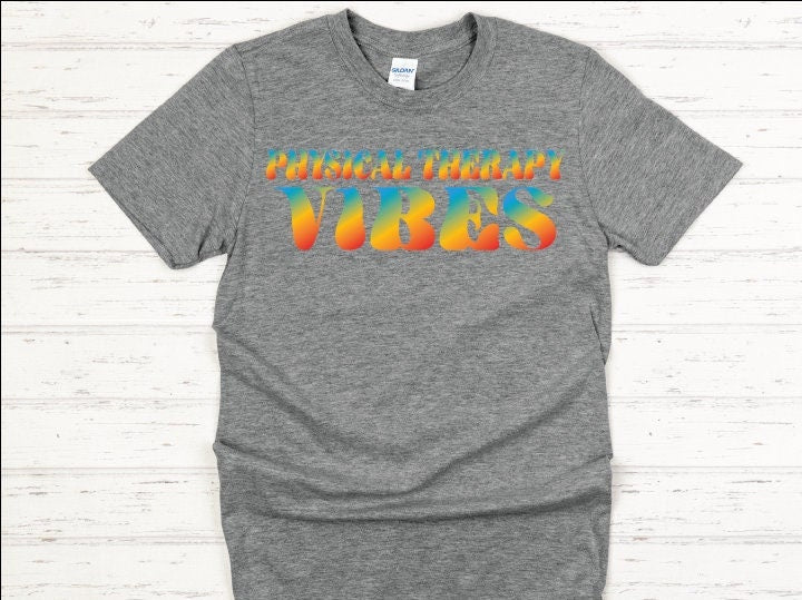 Physical Therapy Vibes, PT, PTA, Therapy Retro Shirt